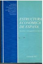 Imagen de archivo de ESTRUCTURA ECONOMICA ESPA?A (1 ED) a la venta por medimops