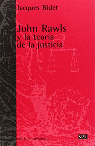 Imagen de archivo de JOHN RAWLS Y LA TEORA DE LA JUSTICIA a la venta por KALAMO LIBROS, S.L.