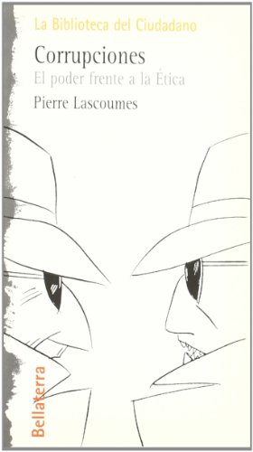 9788472901490: Corrupciones, el poder frente a la tica