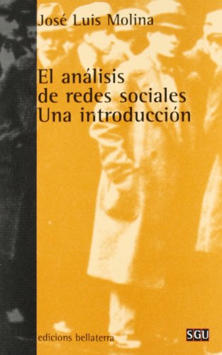 Imagen de archivo de EL ANLISIS DE REDES SOCIALES: Una introduccin a la venta por KALAMO LIBROS, S.L.
