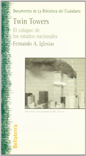 Imagen de archivo de Twin towers : el colapso de los estados nacionales a la venta por El Pergamí Vell