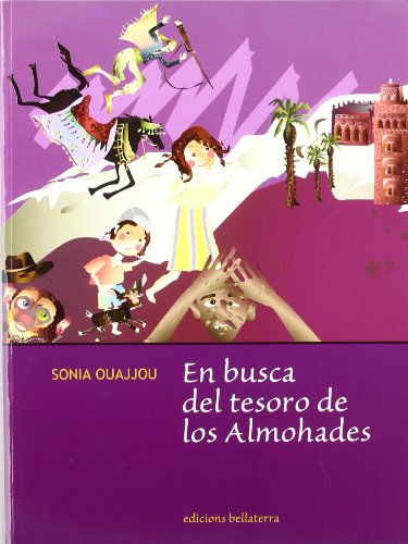 Imagen de archivo de EN BUSCA DEL TESORO DE LOS ALMOHADES a la venta por KALAMO LIBROS, S.L.