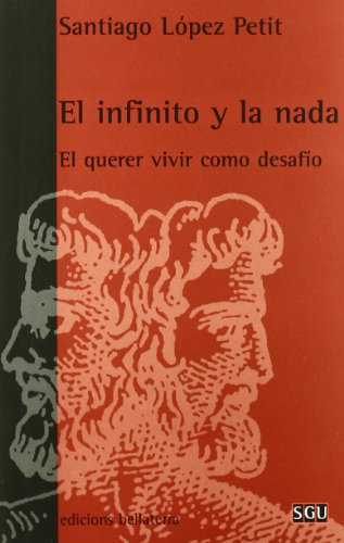 9788472902312: El infinito y la nada