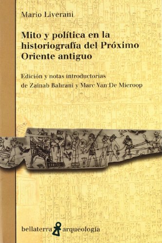 Imagen de archivo de MITO Y POLITICA EN LA HISTORIOGRAFIA DEL PROXIMO ORIENTE ANTIGUO a la venta por Antrtica