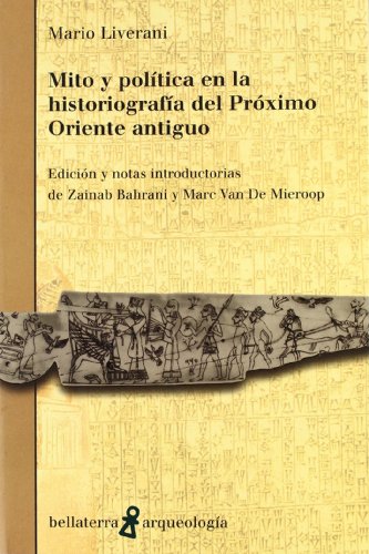 MITO Y POLITICA EN LA HISTORIOGRAFIA DEL PROXIMO ORIENTE ANTIGUO