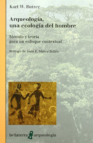 Imagen de archivo de Arqueologia, un Ecologia del Hombre BUTZER, K. W. a la venta por Iridium_Books