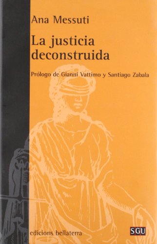 Stock image for LA JUSTICIA DECONSTRUIDA for sale by KALAMO LIBROS, S.L.