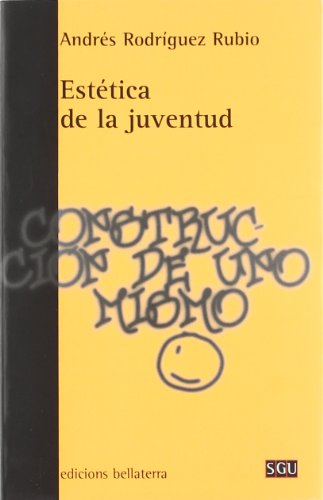 Imagen de archivo de ESTETICA DE LA JUVENTUD a la venta por KALAMO LIBROS, S.L.