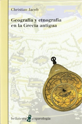 Geografia y etnografia en la Grecia antigua (9788472904187) by JACOB, C.