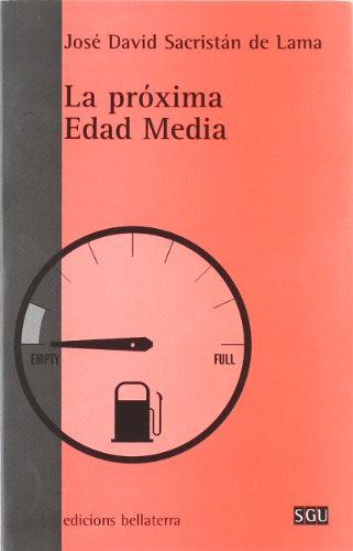 Stock image for LA PROXIMA EDAD MEDIA for sale by KALAMO LIBROS, S.L.