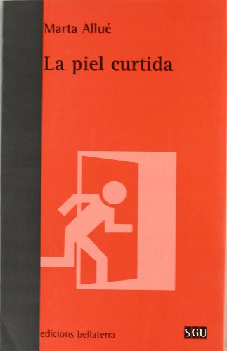 Imagen de archivo de LA PIEL CURTIDA a la venta por KALAMO LIBROS, S.L.