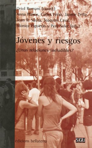 Stock image for JVENES Y RIESGOS: Unas relaciones ineludibles? for sale by KALAMO LIBROS, S.L.