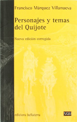 9788472905443: Personajes y temas del Quijote [Lingua spagnola]