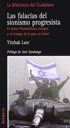 Las falacias del sionismo progresista (9788472905788) by Laor, Yitzhak