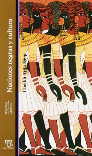 9788472905894: Naciones negras y cultura (BIBLIOTECA ESTUDIOS AFRICANOS)