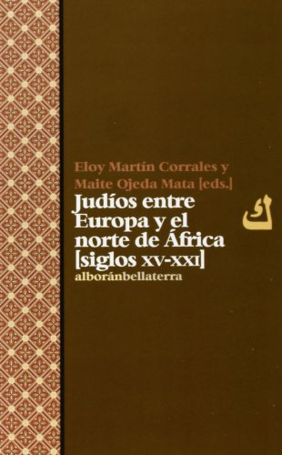 Beispielbild fr JUDIOS ENTRE EUROPA Y EL NORTE DE AFRICA zum Verkauf von Siglo Actual libros