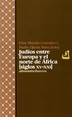 Imagen de archivo de JUDIOS ENTRE EUROPA Y EL NORTE DE AFRICA a la venta por Hilando Libros