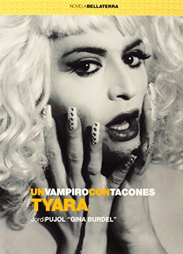Imagen de archivo de Tyara, un vampiro con tacones a la venta por El Pergamí Vell