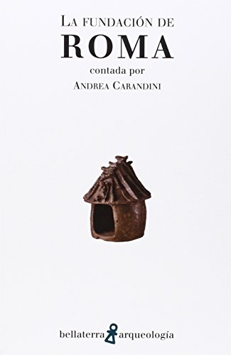 Stock image for LA FUNDACION DE ROMA for sale by KALAMO LIBROS, S.L.