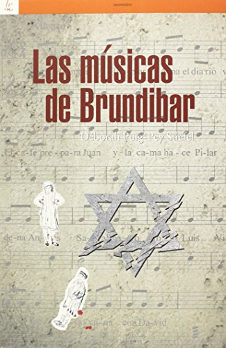 Imagen de archivo de LAS MUSICAS DE BRUNDIBAR a la venta por KALAMO LIBROS, S.L.