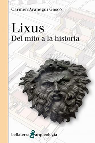 Imagen de archivo de LIXUS: DEL MITO A LA HISTORIA a la venta por KALAMO LIBROS, S.L.