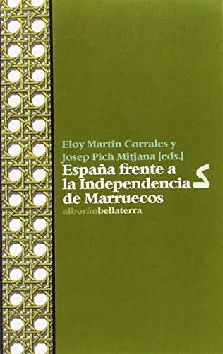 Imagen de archivo de ESPAA FRENTE A LA INDEPENDENCIA DE MARRUECOS a la venta por KALAMO LIBROS, S.L.