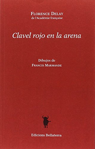 Stock image for CLAVEL ROJO EN LA ARENA for sale by KALAMO LIBROS, S.L.
