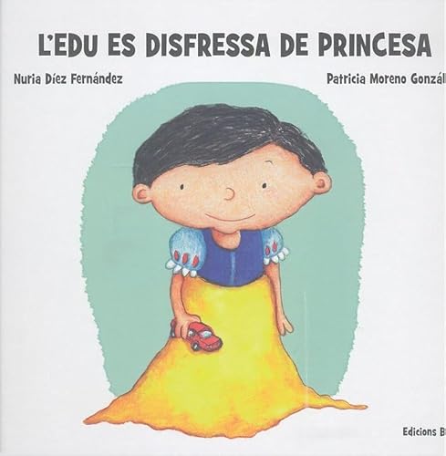 Imagen de archivo de L'EDU ES DISFRESSA DE PRINCESA a la venta por KALAMO LIBROS, S.L.