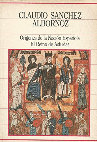 Beispielbild fr ORIGENES DE LA NACION ESPAOLA. El Reino de Asturias. zum Verkauf von Librera Races