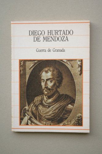 Beispielbild fr Guerra de Granada / Diego Hurtado de Mendoza zum Verkauf von Hamelyn