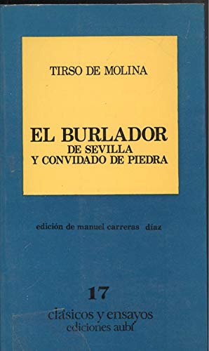 Stock image for El burlador de Sevilla y convidado de piedra for sale by medimops