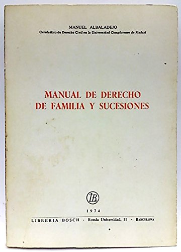 Imagen de archivo de Manual de derecho de familia y sucesiones (Spanish Edition) a la venta por Iridium_Books
