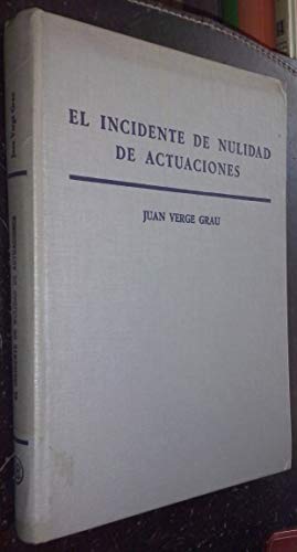 Beispielbild fr El incidente de nulidad de actuaciones (Biblioteca procesal) (Spanish Edition) zum Verkauf von NOMBELA LIBROS USADOS