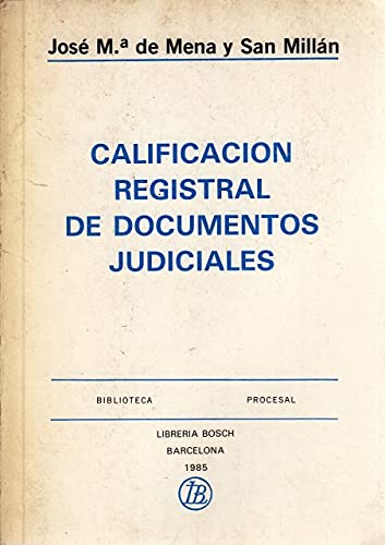 Imagen de archivo de Calificacio?n registral de documentos judiciales (Biblioteca procesal) (Spanish Edition) a la venta por Iridium_Books