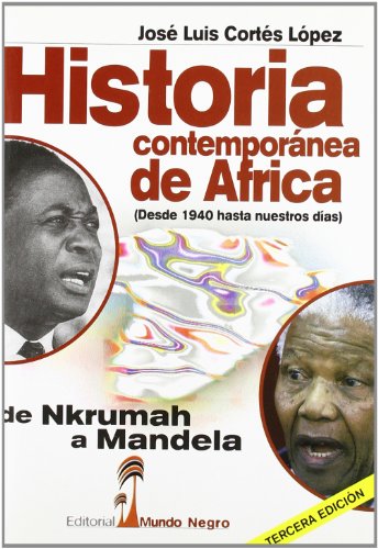 Stock image for Historia contempora?nea de Africa: De Nkrumah a Mandela, (desde 1940 hasta nuestros di?as) for sale by La Clandestina Books
