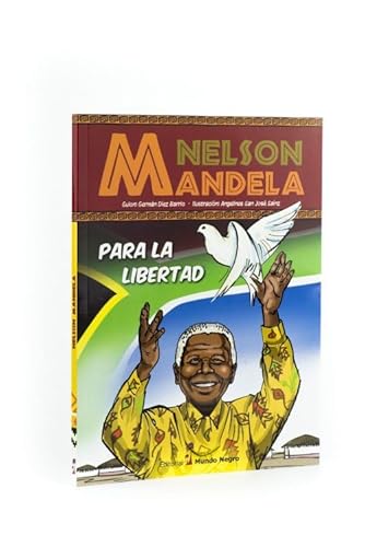Stock image for NELSON MANDELA PARA LA LIBERTAD for sale by Zilis Select Books