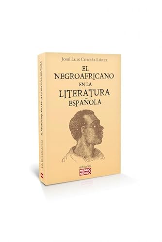 Stock image for El negroafricano en la literatura espaola for sale by Imosver