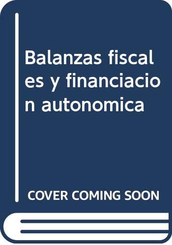 Beispielbild fr Balanzas fiscales y financiacin autonmica zum Verkauf von MARCIAL PONS LIBRERO