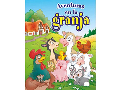 Beispielbild fr AVENTURAS EN LA GRANJA zum Verkauf von Mercado de Libros usados de Benimaclet