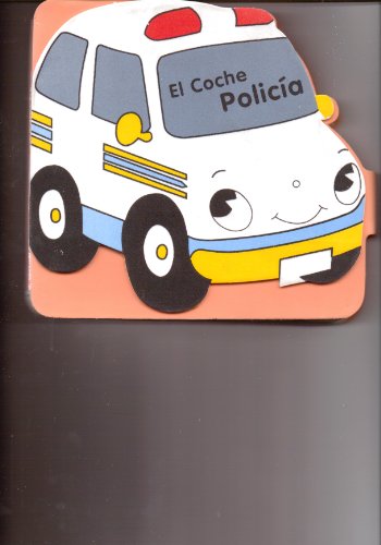 Imagen de archivo de La Ambulancia, El Coche de Bomberos, El Helic ptero, y El Coche Polica (Colecci n Veloz (Big Loveables)) a la venta por ThriftBooks-Atlanta