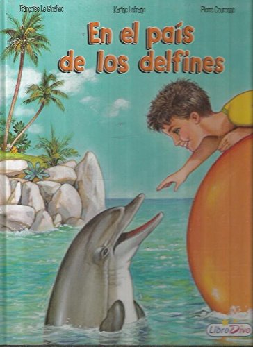 Beispielbild fr En el Pais de los Delfines zum Verkauf von Hamelyn
