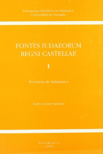 Beispielbild fr Fontes iudaeorum regni castellae I: provincia de Salamanca zum Verkauf von AG Library