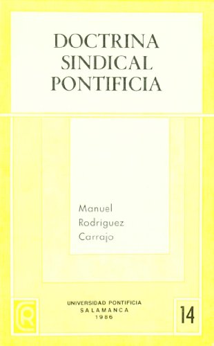 Imagen de archivo de DOCTRINA SINDICAL PONTIFICIA a la venta por Hiperbook Espaa