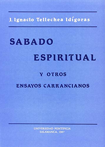 9788472991859: Sbado espiritual y otros ensayos carrancianos
