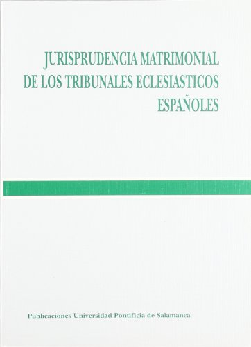 Imagen de archivo de Jurisprudencia matrimonial de los tribunales eclesia?sticos espan?oles (Bibliotheca Salmanticensis) (Spanish Edition) a la venta por Iridium_Books