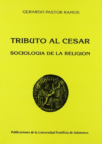 Imagen de archivo de Tributo al Csar: sociologa de la religin a la venta por AG Library