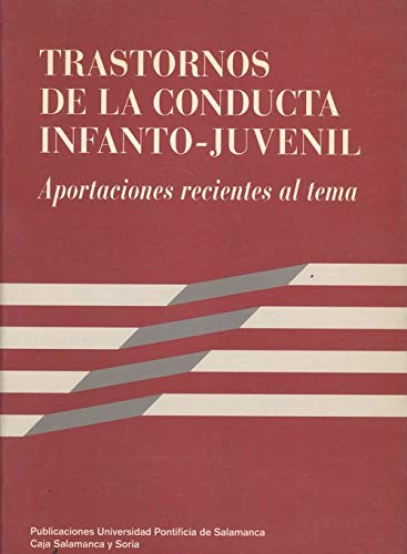 Stock image for TRASTORNOS DE LA CONDUCTA INFANTO-JUVENIL for sale by Siglo Actual libros