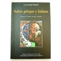 9788472993457: Sobre griegos y latinos (Spanish Edition)