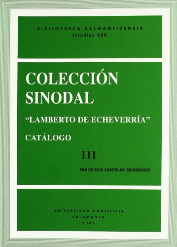 Imagen de archivo de Coleccin sinodal "Lamberto de Echeverra" : catlogo III a la venta por AG Library