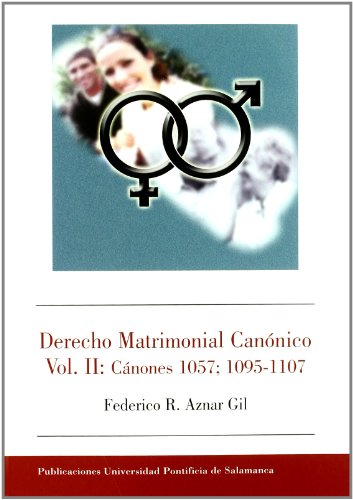 Imagen de archivo de DERECHO MATRIMONIAL CANNICO. VOL. II: CNONES 1057, 195-1107 a la venta por Siglo Actual libros